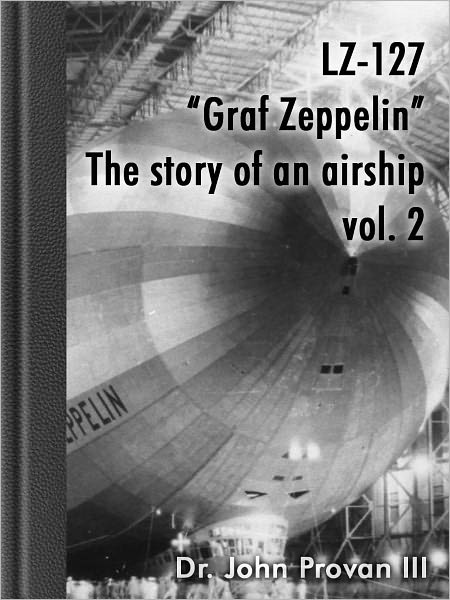 LZ - 127 "Graf Zeppelin" - The Story of an airship vol.2 (Tables)