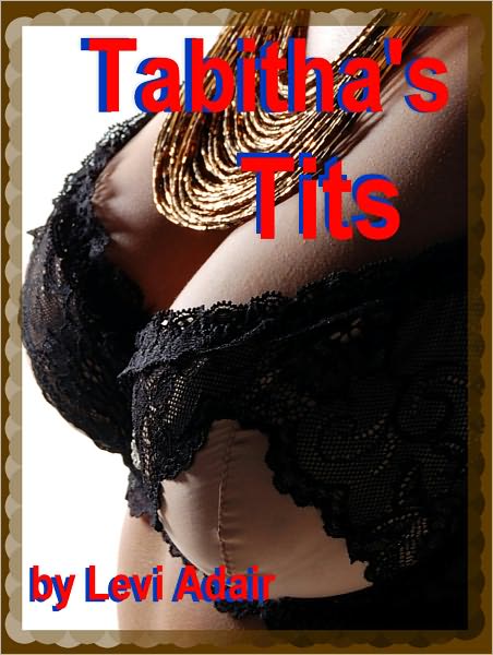 Tabitha's Tits