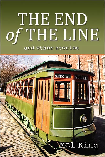 The End of the Line and other stories