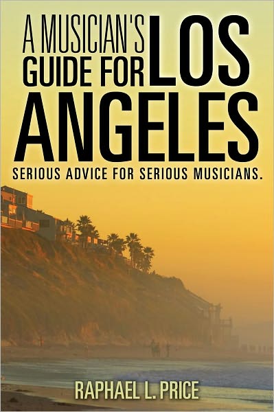 A Musician's Guide For Los Angeles