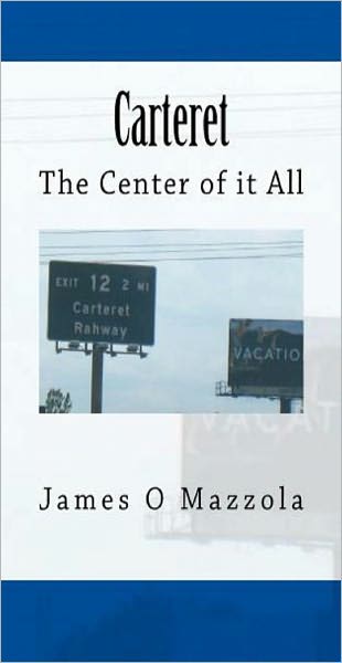 Carteret: "The Center of it all”