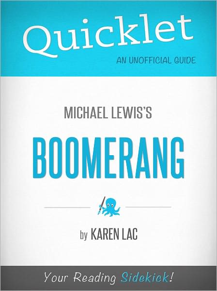 Quicklet on Michael Lewis' Boomerang
