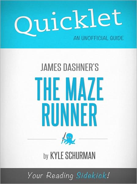 Quicklet on The Maze Runner by James Dashner