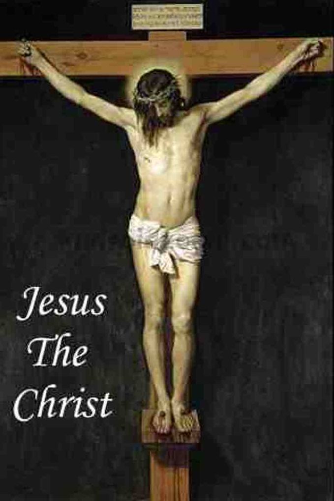 Jesus the Christ