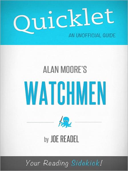 Quicklet on Watchmen by Joe Readel