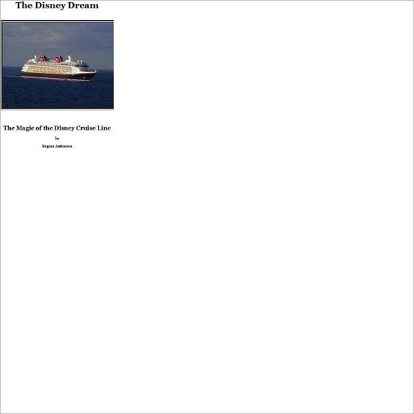 The Disney Dream-The Magic of the Disney Cruise Line