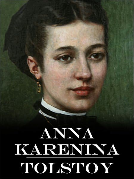 Anna Karenina by Lev Nikolayevich Tolstoy (Full Version)