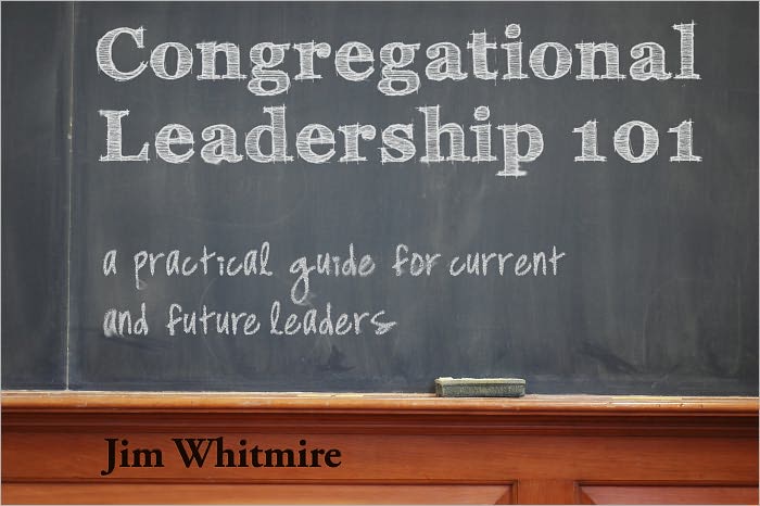 Congregational Leadership 101: A Practical Guide for Current and Future Leaders