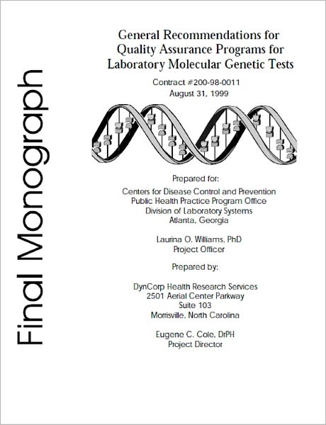 General Recommendations for Quality Assurance Programs for Laboratory Molecular Genetic Tests