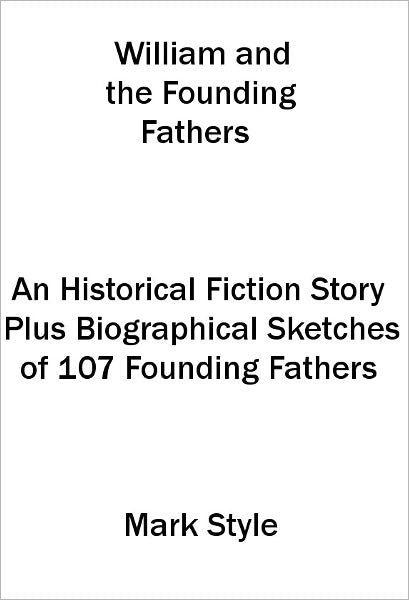William and the Founding Fathers