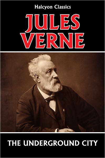 The Underground City by Jules Verne