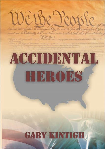 Accidental Heroes