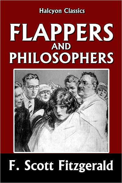 Flappers and Philosophers by F. Scott Fitzgerald