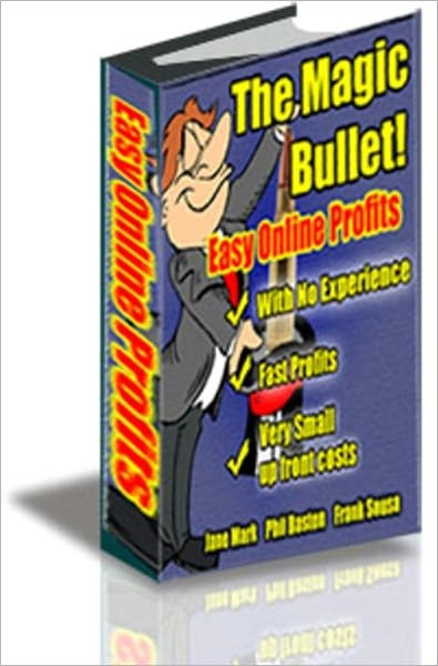 The Magic Bullet