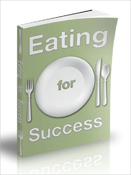 Eating For Success!