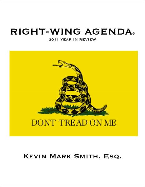 Right-Wing Agenda: 2011 Year In Review