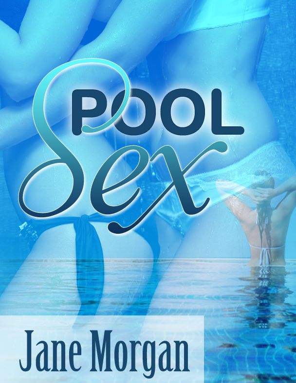 Pool Sex (Lesbian Erotica)