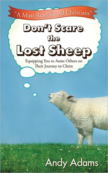 Don't Scare the Lost Sheep