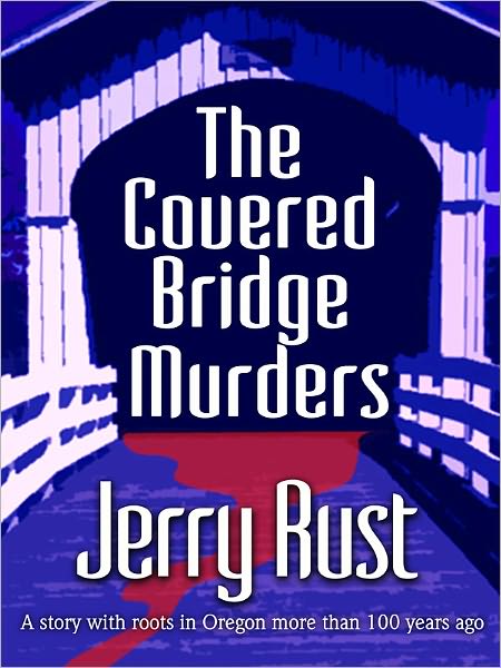 The Covered Bridge Murders