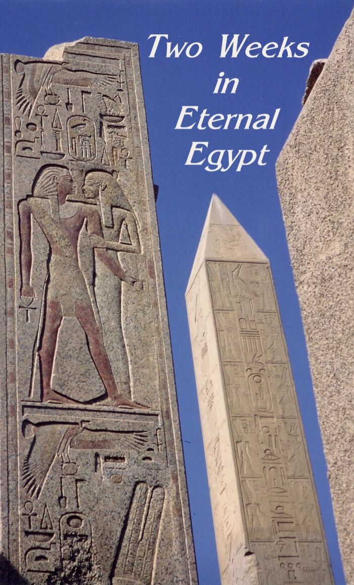 Two Weeks in Eternal Egypt