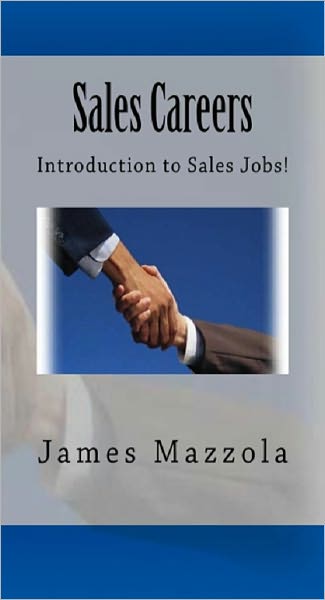 Sales Careers: Introduction to Sales Jobs!