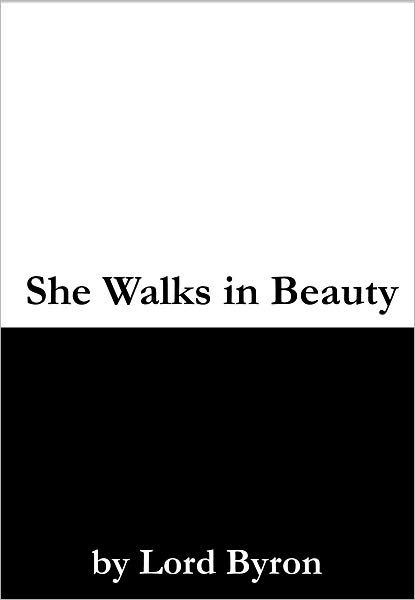 She Walks in Beauty