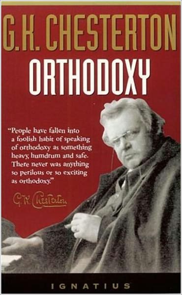 Orthodoxy by G.K. Chesterton - Full Version