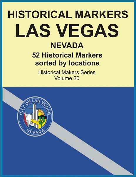 Historical Markers LAS VEGAS, NEVADA