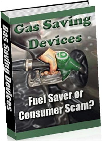 Consumer Guides eBook - Gas Saving Device - Before you buy one of them you need to do your homework.