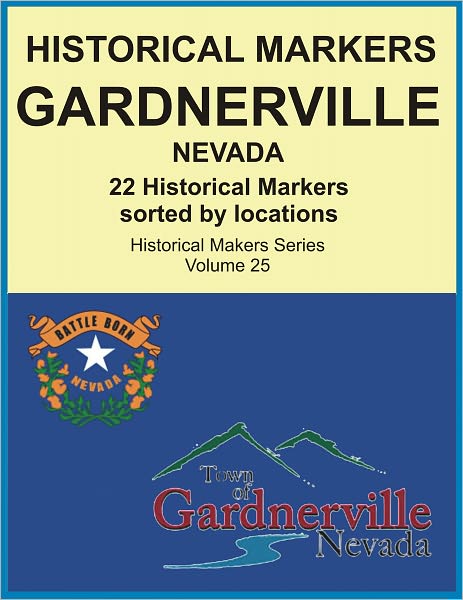 Historical Markers GARDNERVILLE, NEVADA