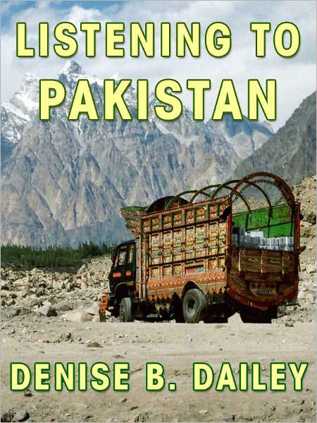 LISTENING TO PAKISTAN: A Woman's Voice in a Veiled Land