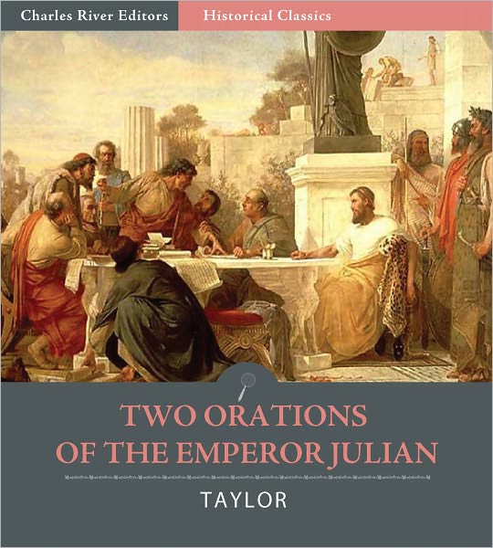 Two Orations of the Emperor Julian