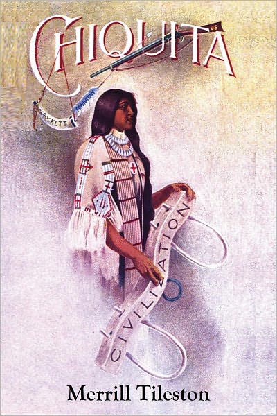 CHIQUITA; An American Novel; The Romance of a Ute Chief's Daughter (Illustrated)