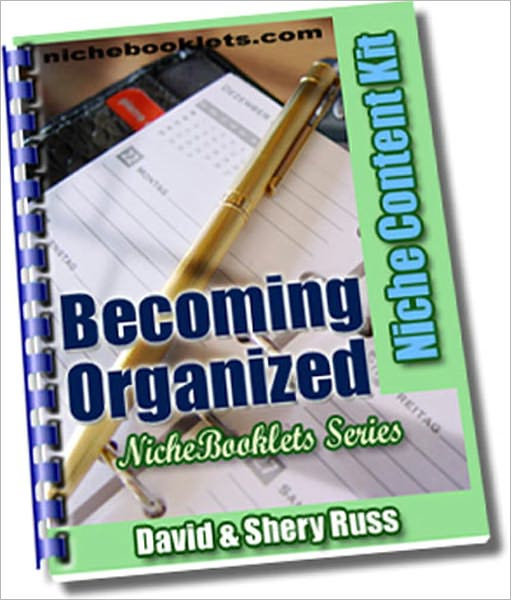 Becoming Organized: This NicheBooklet™ shows you how to: make organizing a team effort, avoid storage space blues, get yourself organized, create functional yet attractive storage spaces, store tiny trinkets minus the hassles, and more...