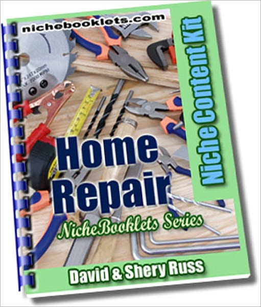 Home Repair: This NicheBooklet™ shows you how to: keep your tools organized, deal with plumbing problems quickly and easily, keep your manuals and pamphlets handy, deal with clutter in your household, be ready for simple home repair jobs, and more.
