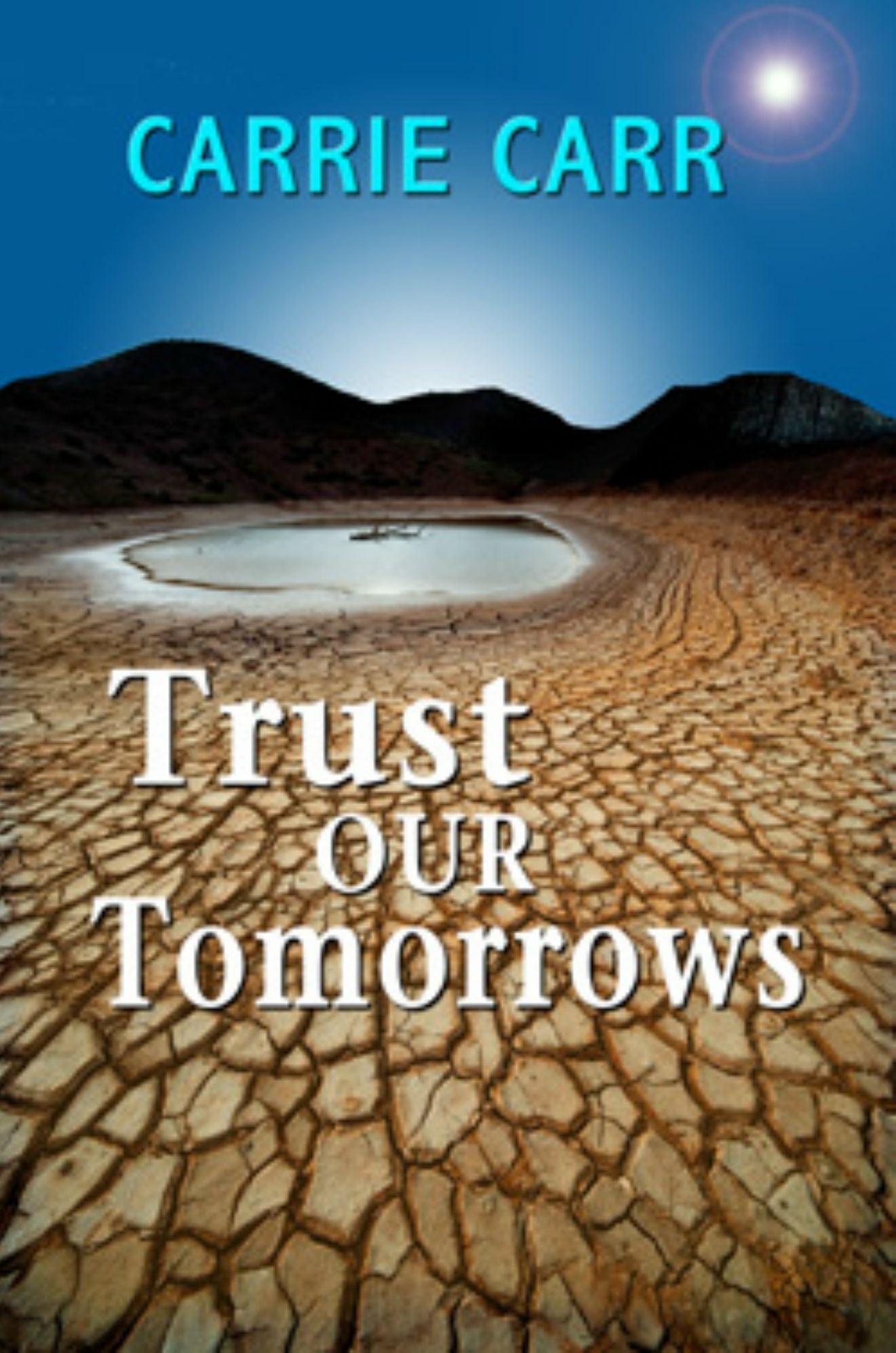 Trust Our Tomorrows: Book 8 in the Lex & Amanda Series