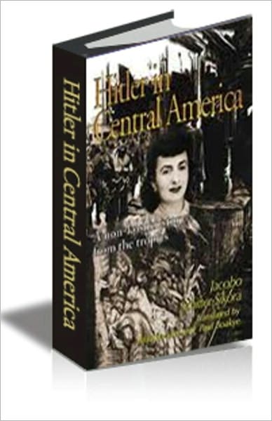 Hitler in Central America: A Non-kosher Story from the Tropics