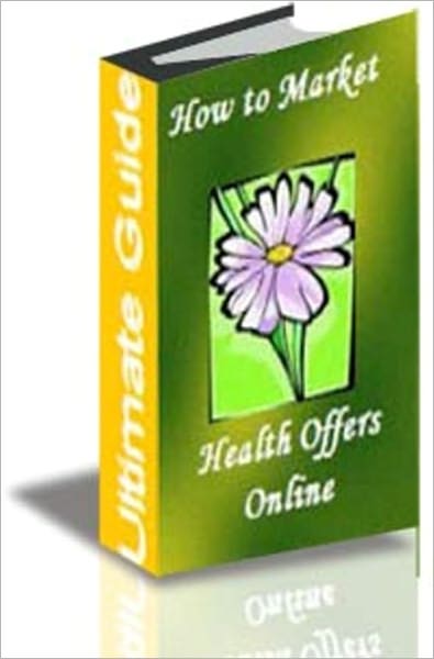 How to Market Health And Beauty Offers Online: 21 Things You MUST Know!
