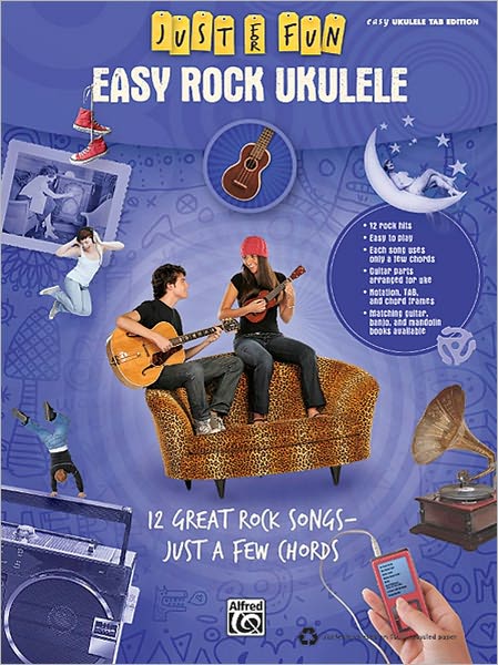 Just for Fun: Easy Rock Ukulele - Tab Edition