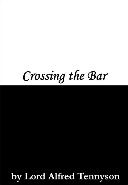 Crossing the Bar