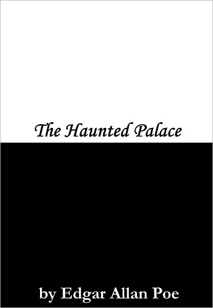 The Haunted Palace