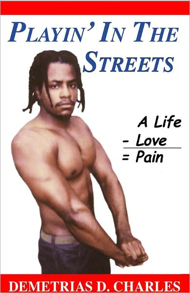 Playin in the Streets
