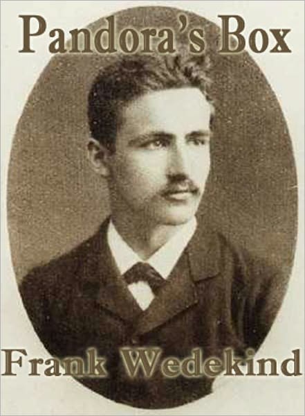 Pandora's Box by Frank Wedekind (Full Version Text)