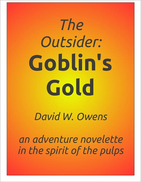 The Outsider: Goblin's Gold
