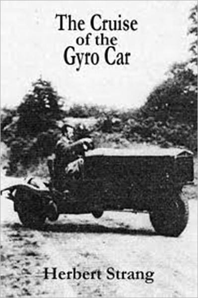 The Cruise of the Gyro Car