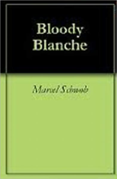 Bloody Blanche