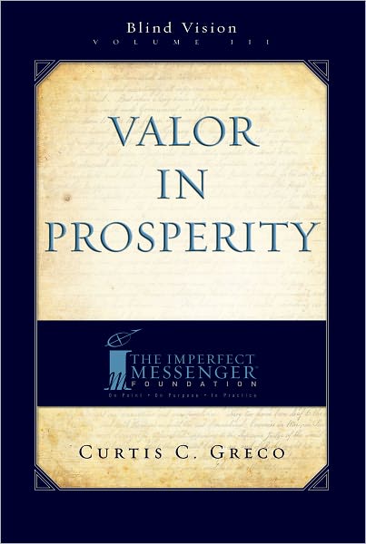 Valor In Prosperity (2nd Edition)