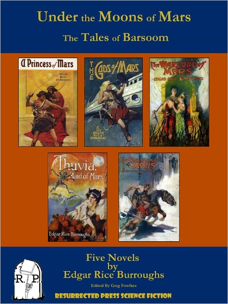 Under the Moons of Mars: The Tales of Barsoom