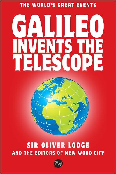 Galileo Invents The Telescope