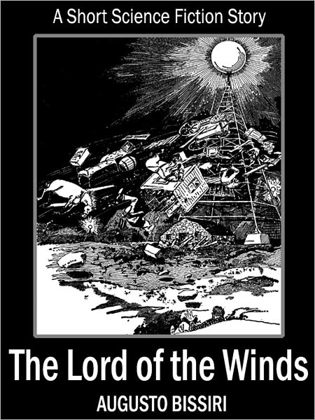 The Lord of the Winds: A Short Science Fiction Story